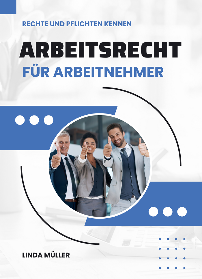 Arbeitsrecht für Arbeitnehmer