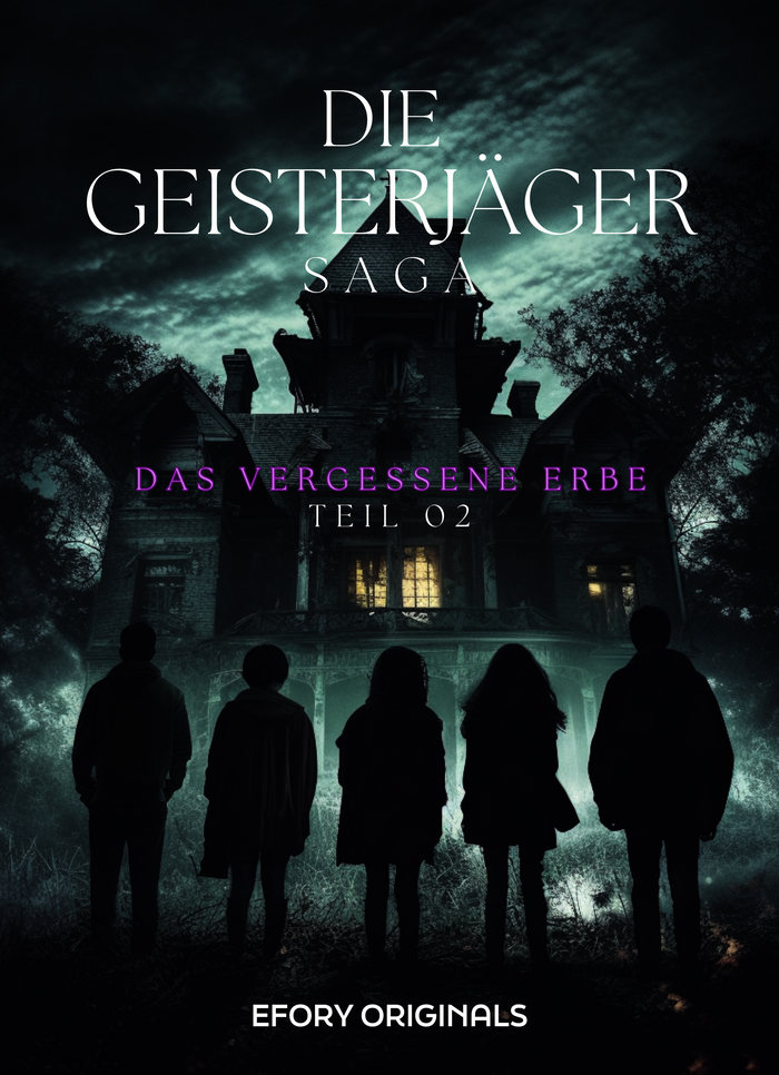 Die Geisterjäger Saga Teil 02