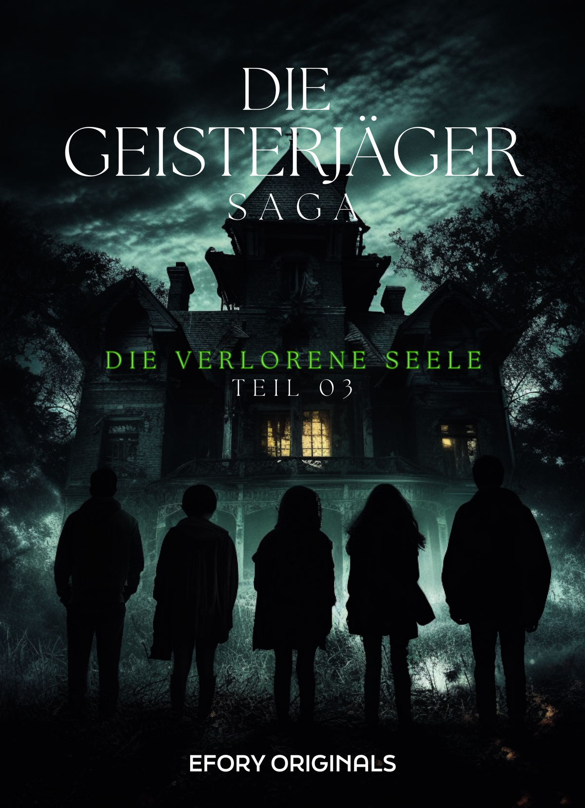 Die Geisterjäger Saga Teil 03