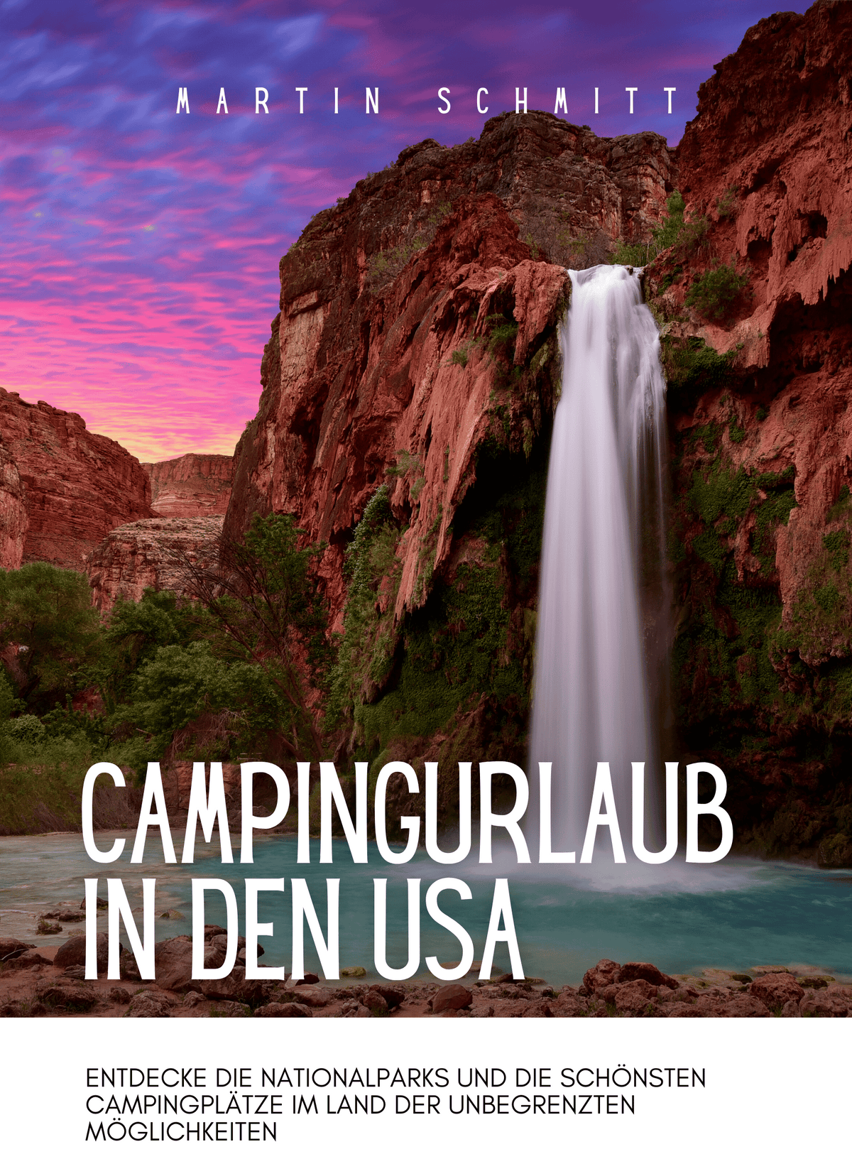 Campingurlaub in den USA