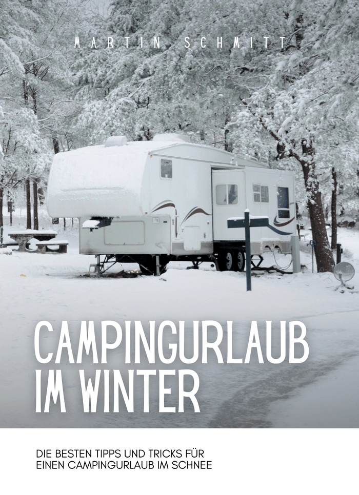 Campingurlaub im Winter