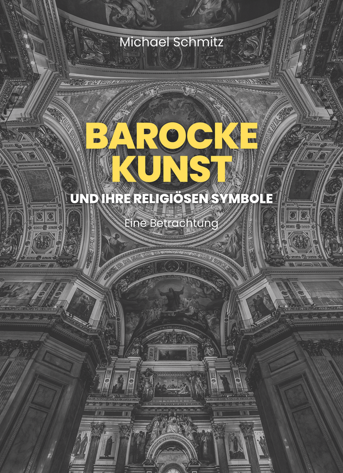 Barocke Kunst und ihre religiösen Symbole