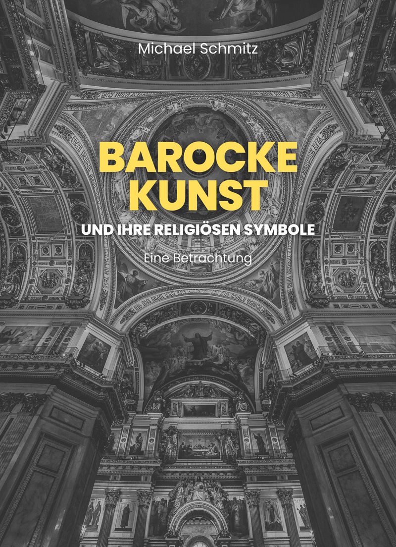 Barocke Kunst und ihre religiösen Symbole