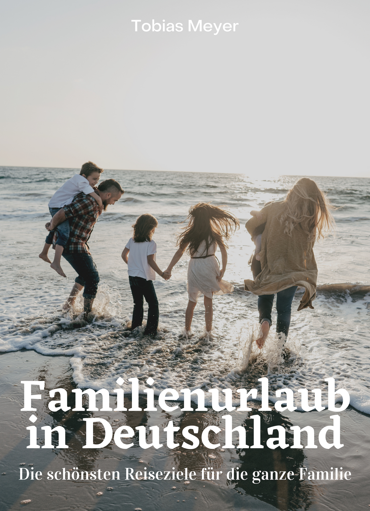 Familienurlaub in Deutschland