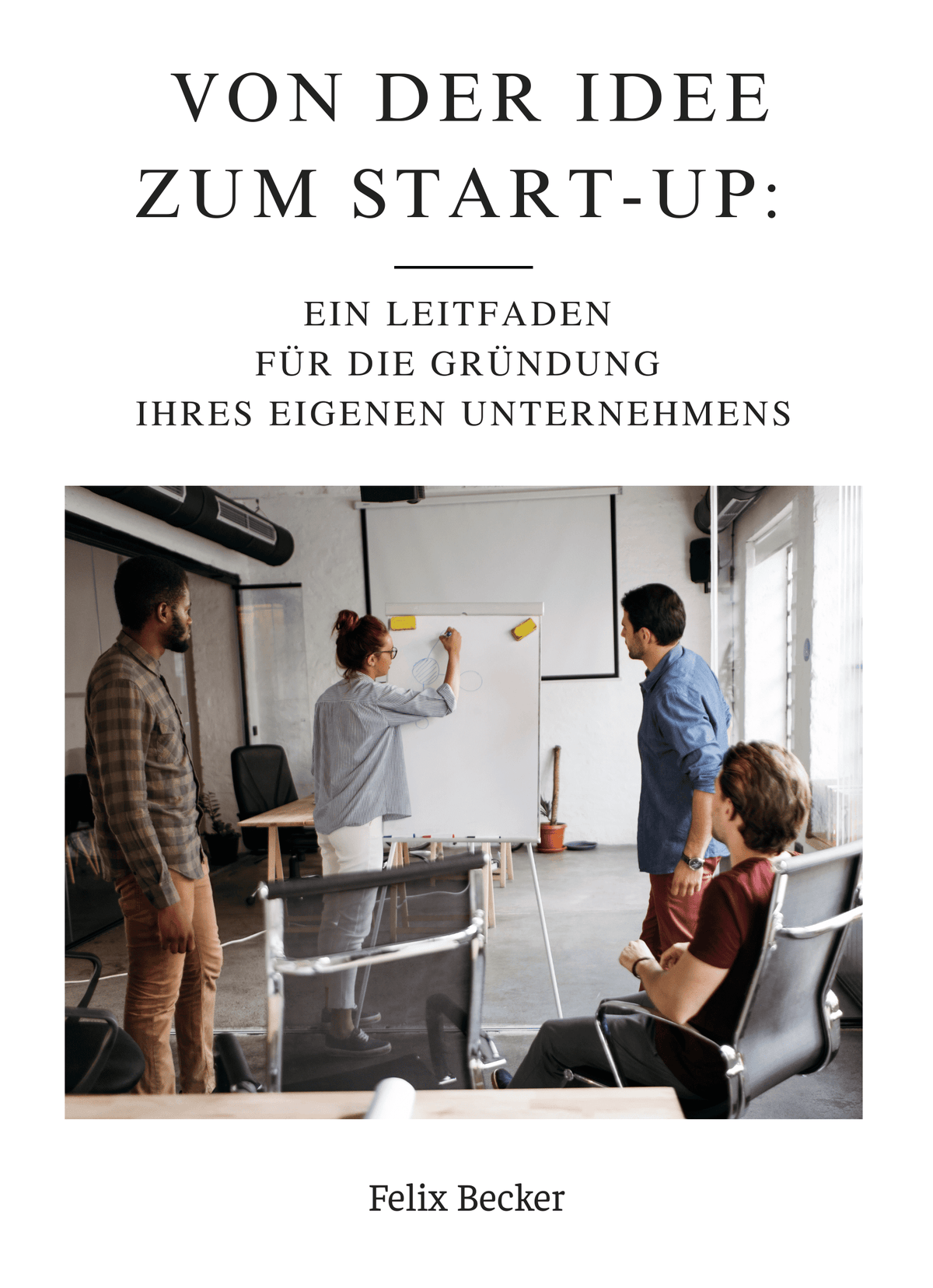 Von der Idee zum Start-up