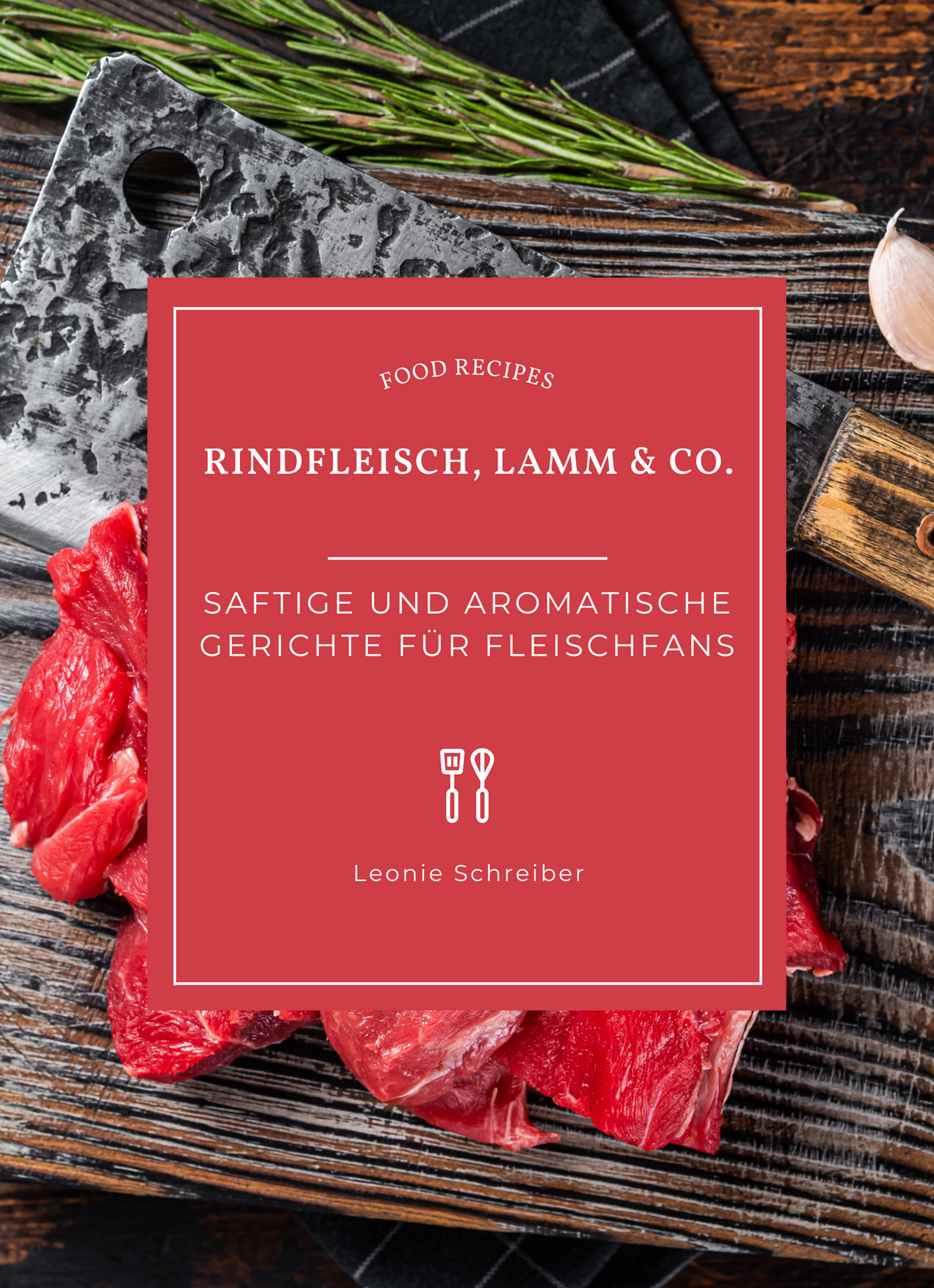 Rindfleisch, Lamm & Co.